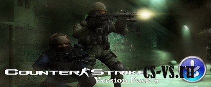 Counter-Strike v.1.6 (Version Pack 3) Counter-Strike v.1.6 (Version Pack 3)